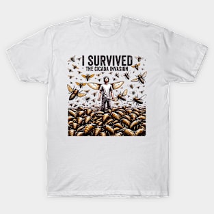 I Survived the Cicada Invasion Funny Cicada Summer T-Shirt